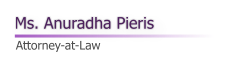 Ms. Anuradha Pieris Attorney-at-Law