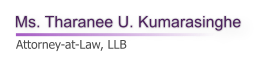 Ms. Tharanee U. Kumarasinghe    Attorney-at-Law, LLB